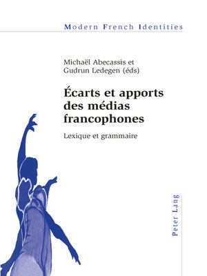 cover image of Écarts et apports des médias francophones